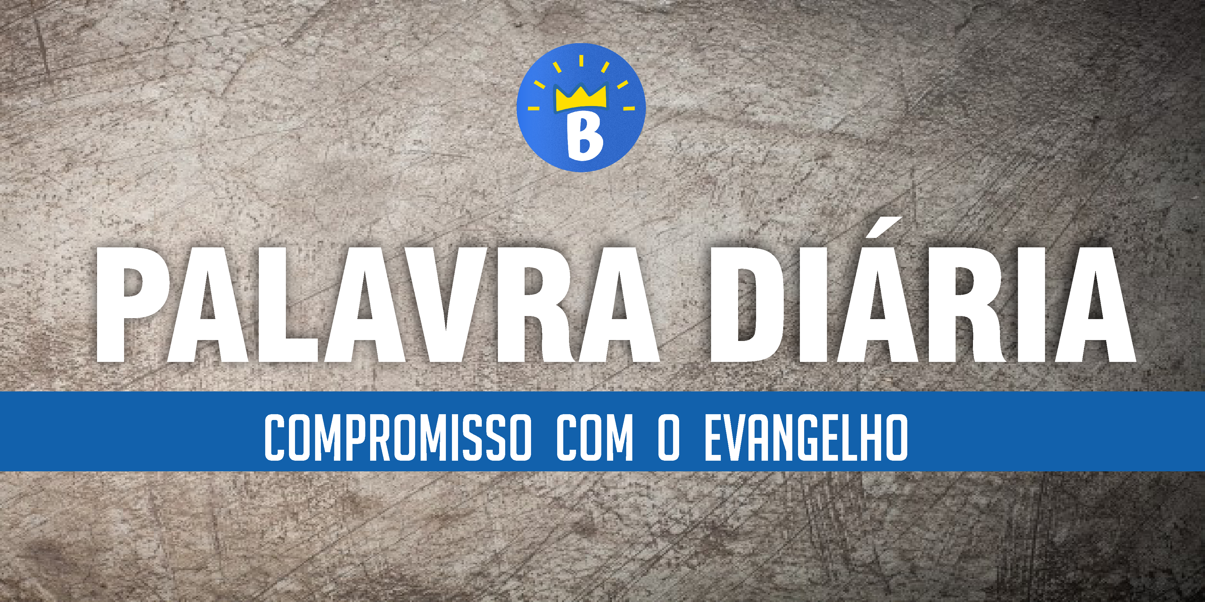 Palavra Diária - Blog Evangélico de estudos da palavra