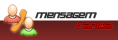 Mensagem Rpida, ideal para envio de perguntas do pr venda.